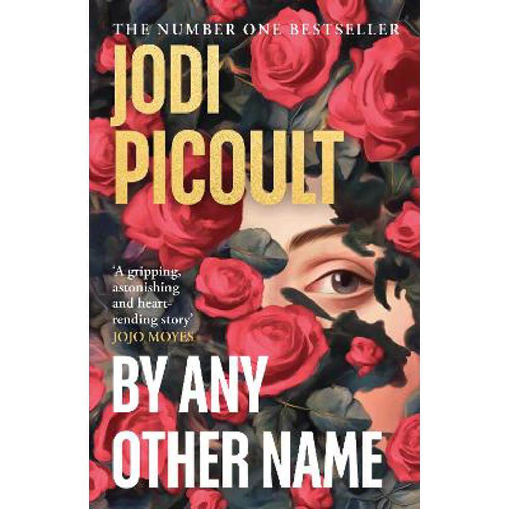 By Any Other Name (Hardback) - Jodi Picoult